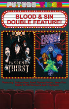 Load image into Gallery viewer, Pandemic Thirst / Satan Lives! (Blood &amp; Sin Double Feature) [VHS]
